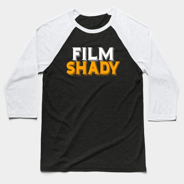 Film Shady Baseball T-Shirt by CinemaShelf